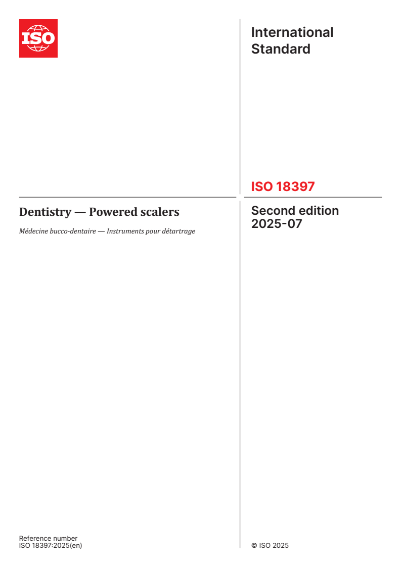 ISO 18397:2025 - Dentistry — Powered scalers
Released:2. 07. 2025