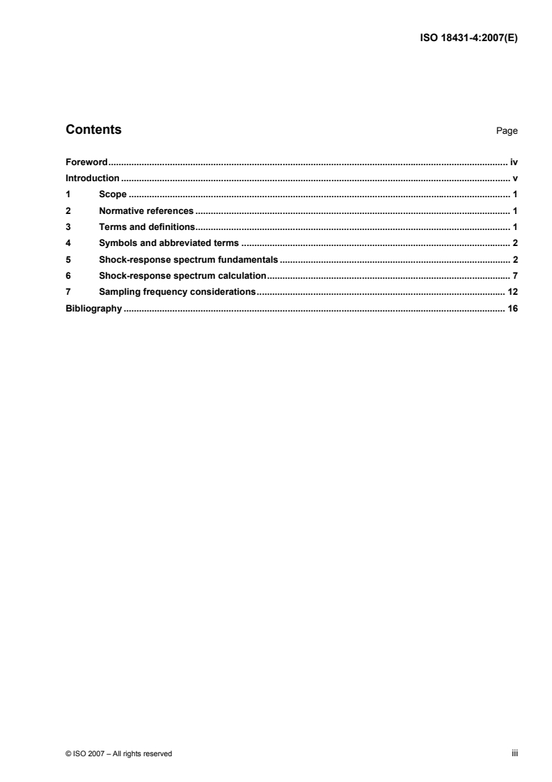 ISO 18431-4:2007 ISO 18431-4:2007 - Mechanical vibration and shock — Signal processing — Part 4: Shock-response spectrum analysis/16/2007 - Page 3 preview