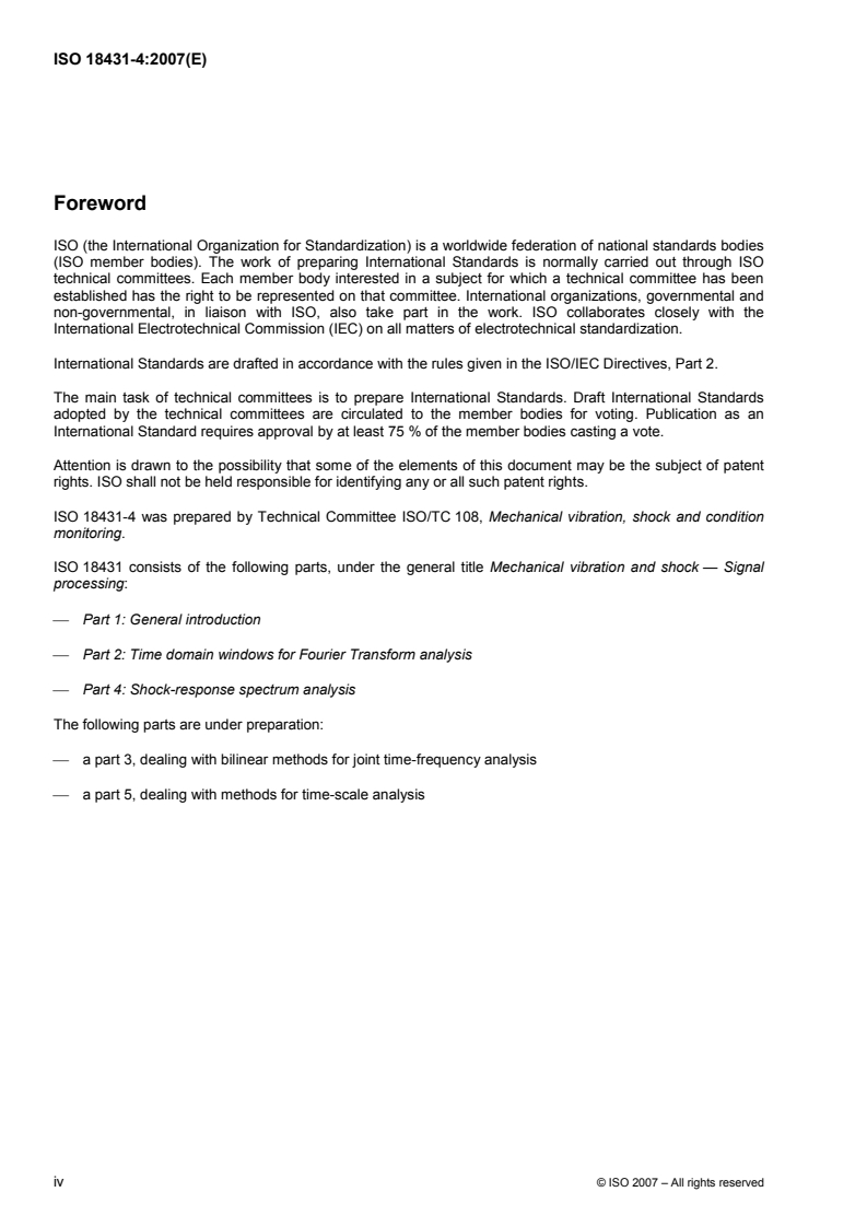 ISO 18431-4:2007 ISO 18431-4:2007 - Mechanical vibration and shock — Signal processing — Part 4: Shock-response spectrum analysis/16/2007 - Page 4 preview