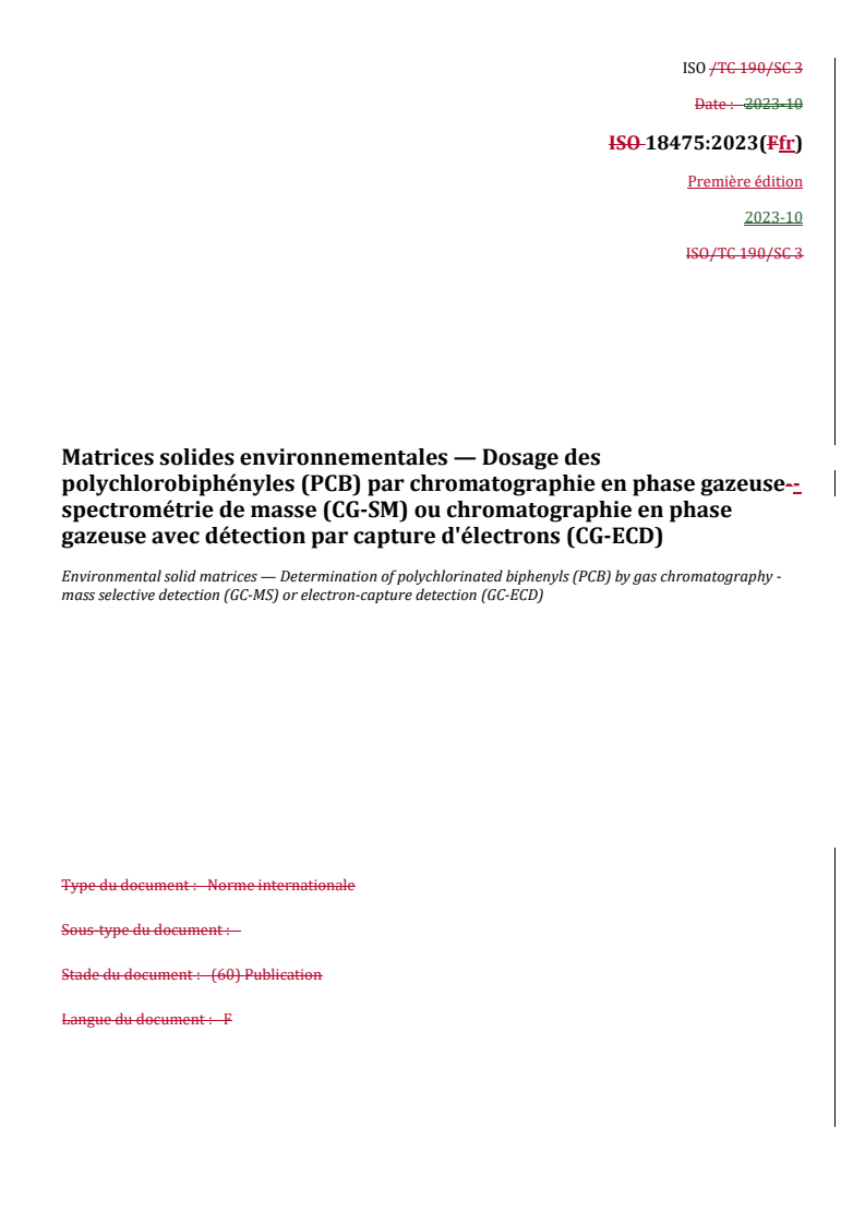 REDLINE ISO 18475:2023 - Matrices solides environnementales — Dosage des polychlorobiphényles (PCB) par chromatographie en phase gazeuse-spectrométrie de masse (CG-SM) ou chromatographie en phase gazeuse avec détection par capture d'électrons (CG-ECD)
Released:1. 09. 2025