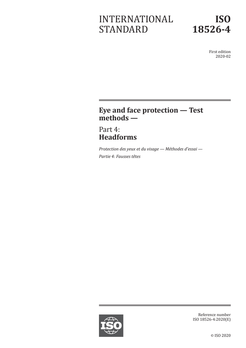 ISO 18526-4:2020 ISO 18526-4:2020 - Eye and face protection — Test methods — Part 4: Headforms/17/2020 - Page 1 preview