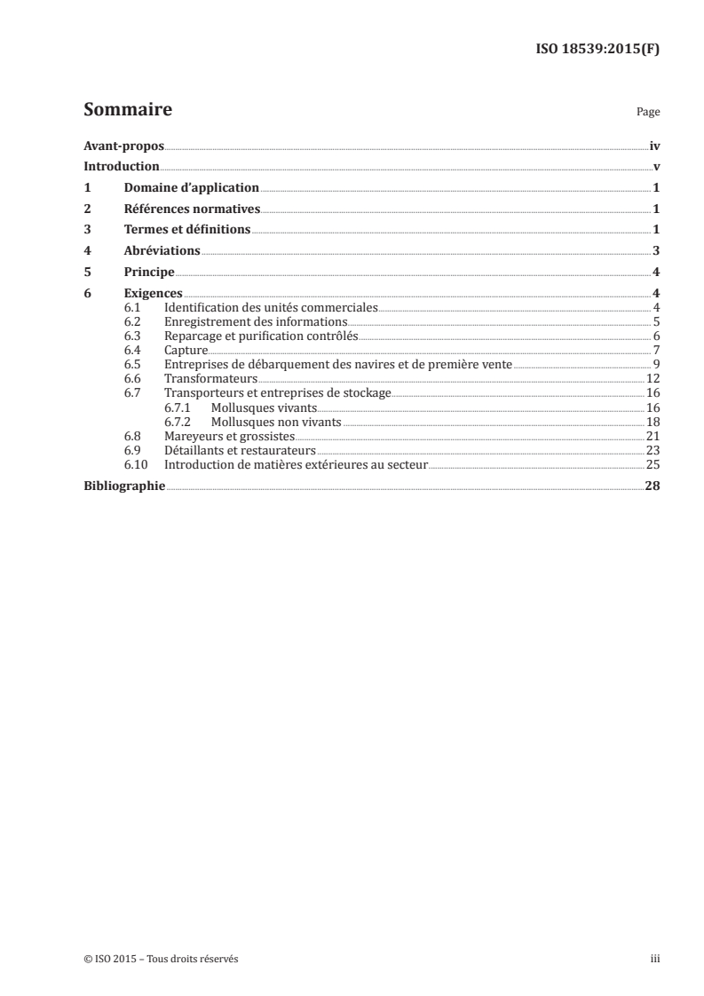 ISO 18539:2015 ISO 18539:2015 - Traçabilité des mollusques — Spécifications relatives aux informations à enregistrer dans les chaînes de distribution de mollusques issus de la pêche/1/2015 - Page 3 preview