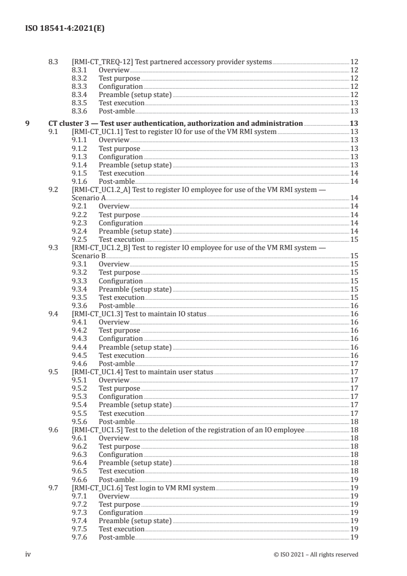 ISO 18541-4:2021 ISO 18541-4:2021 - Road vehicles — Standardized access to automotive repair and maintenance information (RMI) — Part 4: Conformance test
Released:6/17/2021 - Page 4 preview