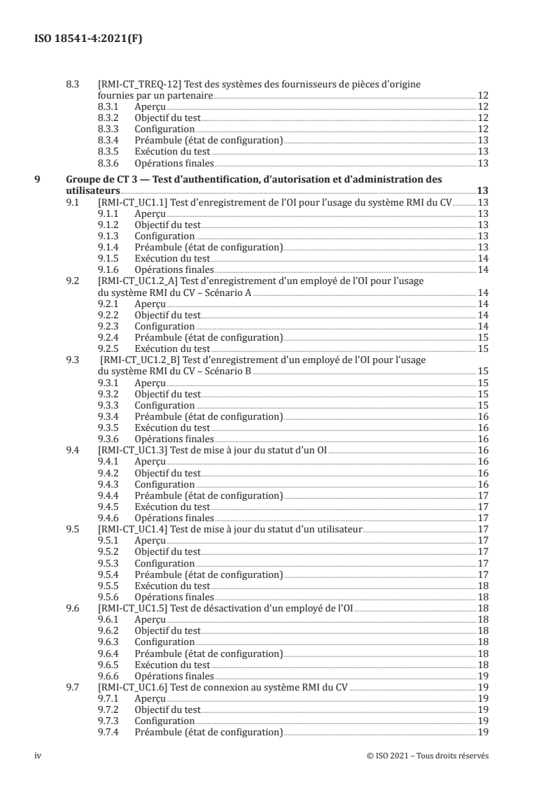 ISO 18541-4:2021 ISO 18541-4:2021 - Véhicules routiers — Normalisation de l'accès aux informations relatives à la réparation et à la maintenance pour l'automobile (RMI) — Partie 4: Test de conformité
Released:6/17/2021 - Page 4 preview