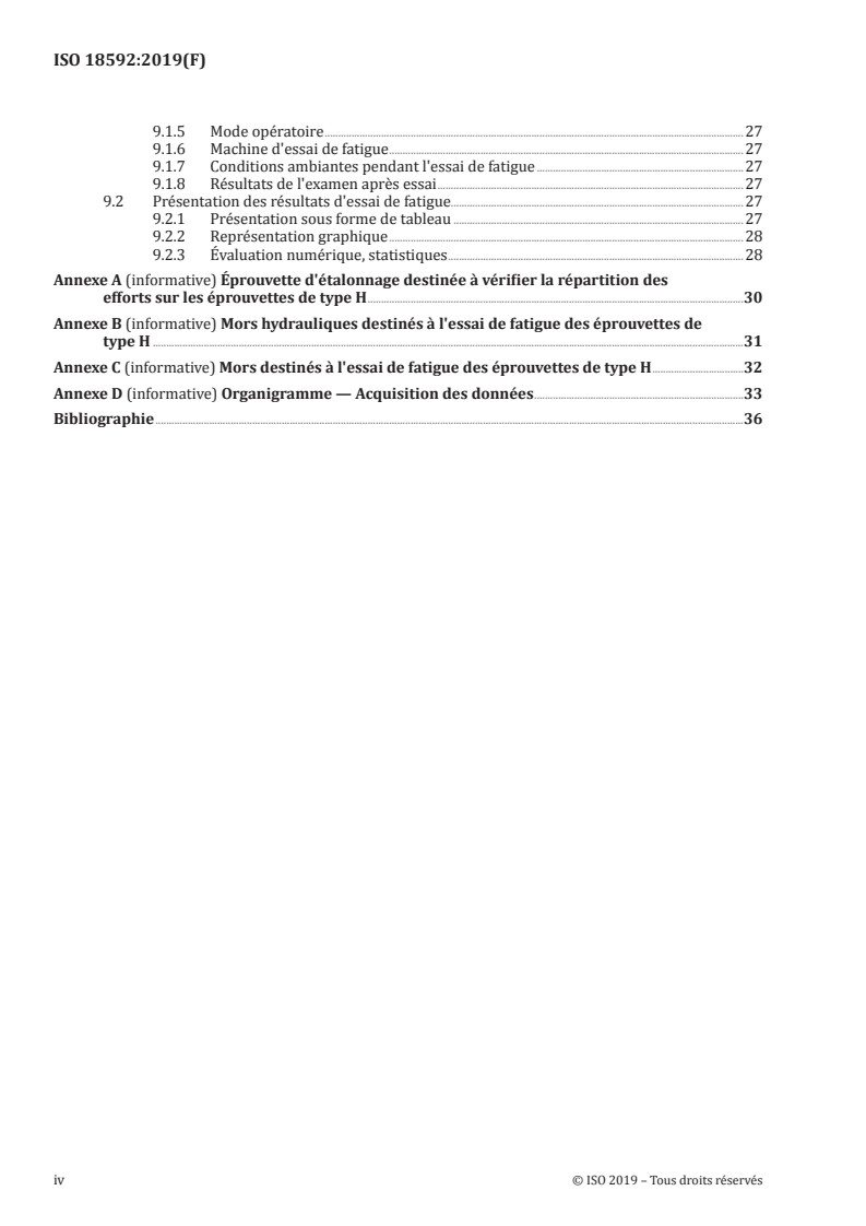 ISO 18592:2019 ISO 18592:2019 - Soudage par résistance — Essais destructifs des soudures — Méthode d'essai de fatigue des échantillons soudés par points multiples/25/2019 - Page 4 preview