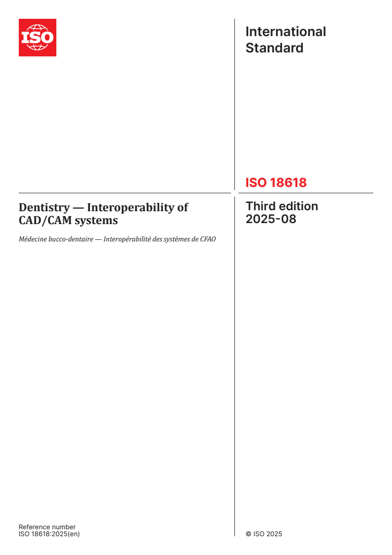 ISO 18618:2025 - Dentistry — Interoperability of CAD/CAM systems
Released:1. 08. 2025