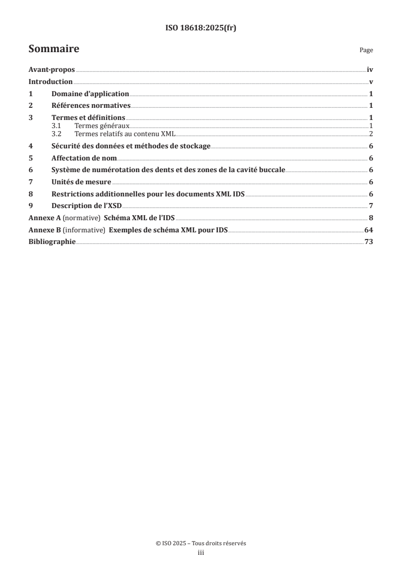 ISO 18618:2025 ISO 18618:2025 - Médecine bucco-dentaire — Interopérabilité des systèmes de CFAO
Released:15. 09. 2025 - Page 3 preview