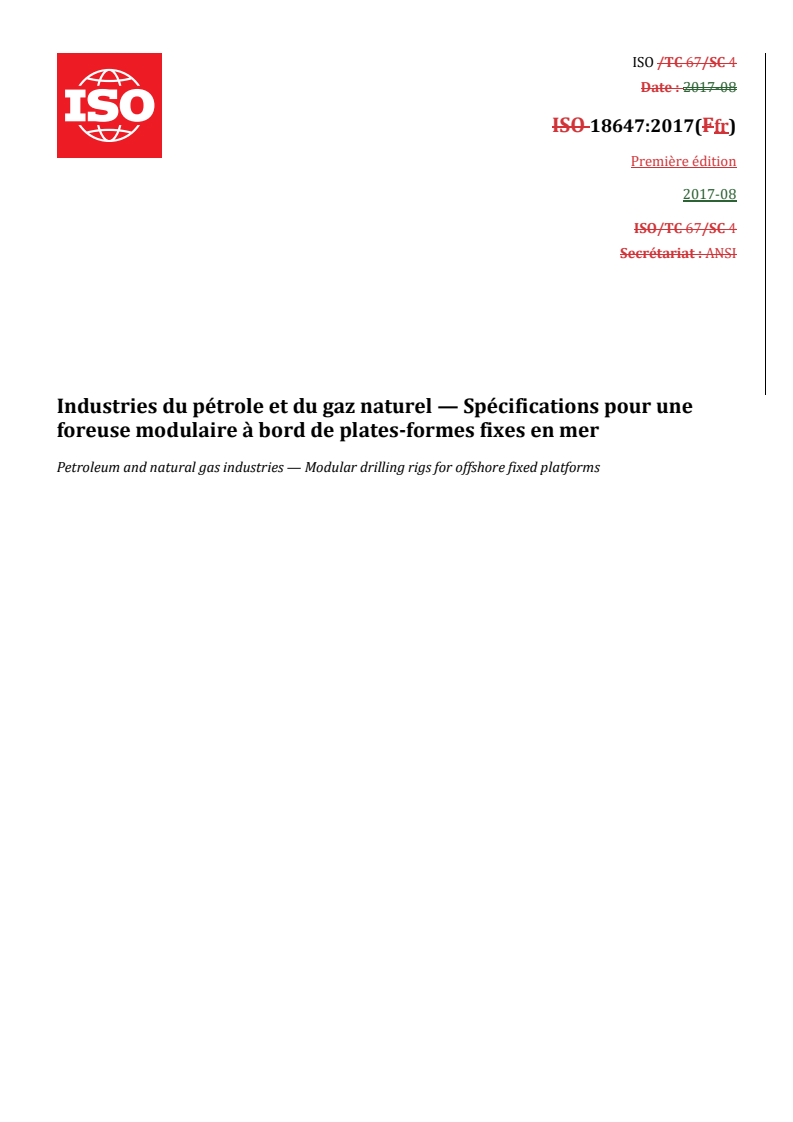 REDLINE ISO 18647:2017 - Industries du pétrole et du gaz naturel — Spécifications pour une foreuse modulaire à bord de plates-formes fixes en mer
Released:11/24/2025