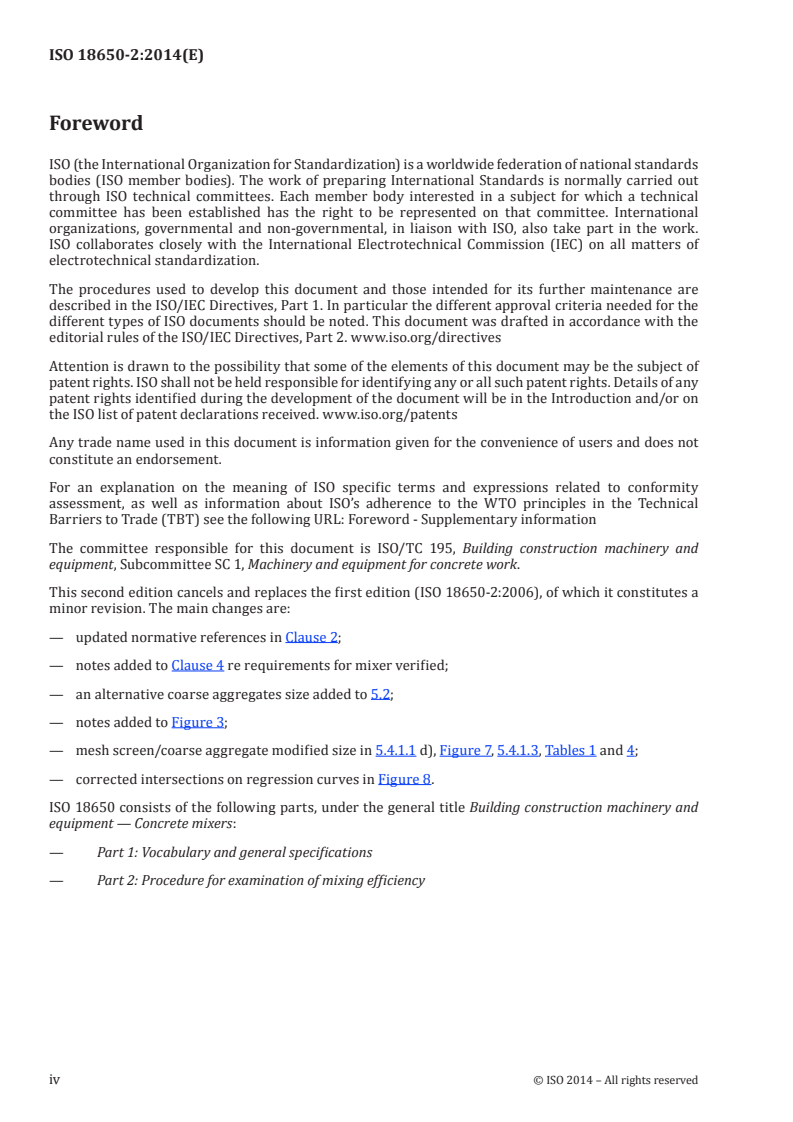 ISO 18650-2:2014 ISO 18650-2:2014 - Building construction machinery and equipment — Concrete mixers — Part 2: Procedure for examination of mixing efficiency/17/2014 - Page 4 preview