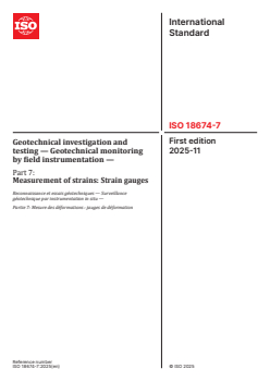 ISO 18674-7:2025 - Geotechnical investigation and testing — Geotechnical monitoring by field instrumentation — Part 7: Measurement of strains: Strain gauges
Released:11/27/2025 - Page 1 preview