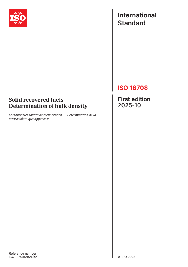 ISO 18708:2025 ISO 18708:2025 - Solid recovered fuels — Determination of bulk density
Released:22. 10. 2025