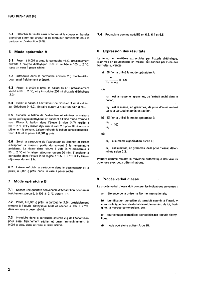 SIST ISO 1875:1996 ISO 1875:1982 - Plastiques — Acétate de cellulose plastifié — Détermination des matières extractibles par l'oxyde diéthylique/1/1982 - Page 4 preview
