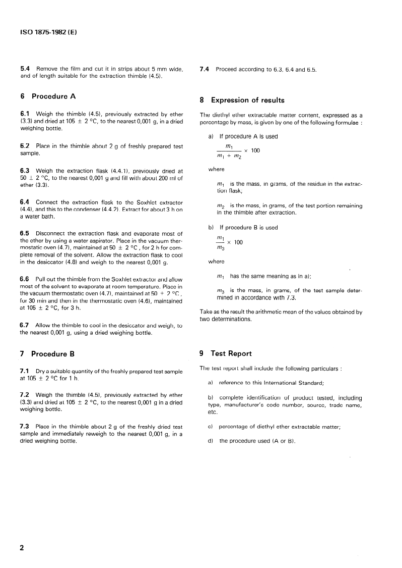 SIST ISO 1875:1996 ISO 1875:1982 - Plastics — Plasticized cellulose acetate — Determination of matter extractable by diethyl ether/1/1982 - Page 4 preview