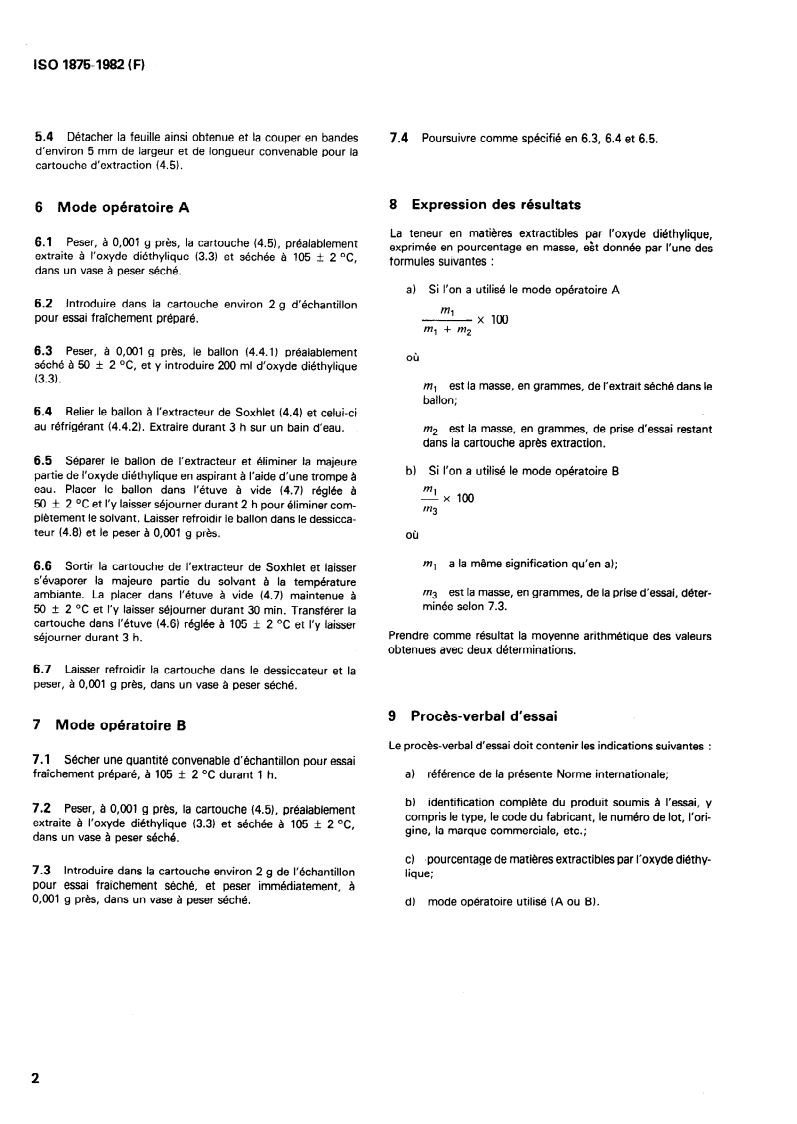 SIST ISO 1875:1996 ISO 1875:1982 - Plastiques — Acétate de cellulose plastifié — Détermination des matières extractibles par l'oxyde diéthylique/1/1982 - Page 4 preview
