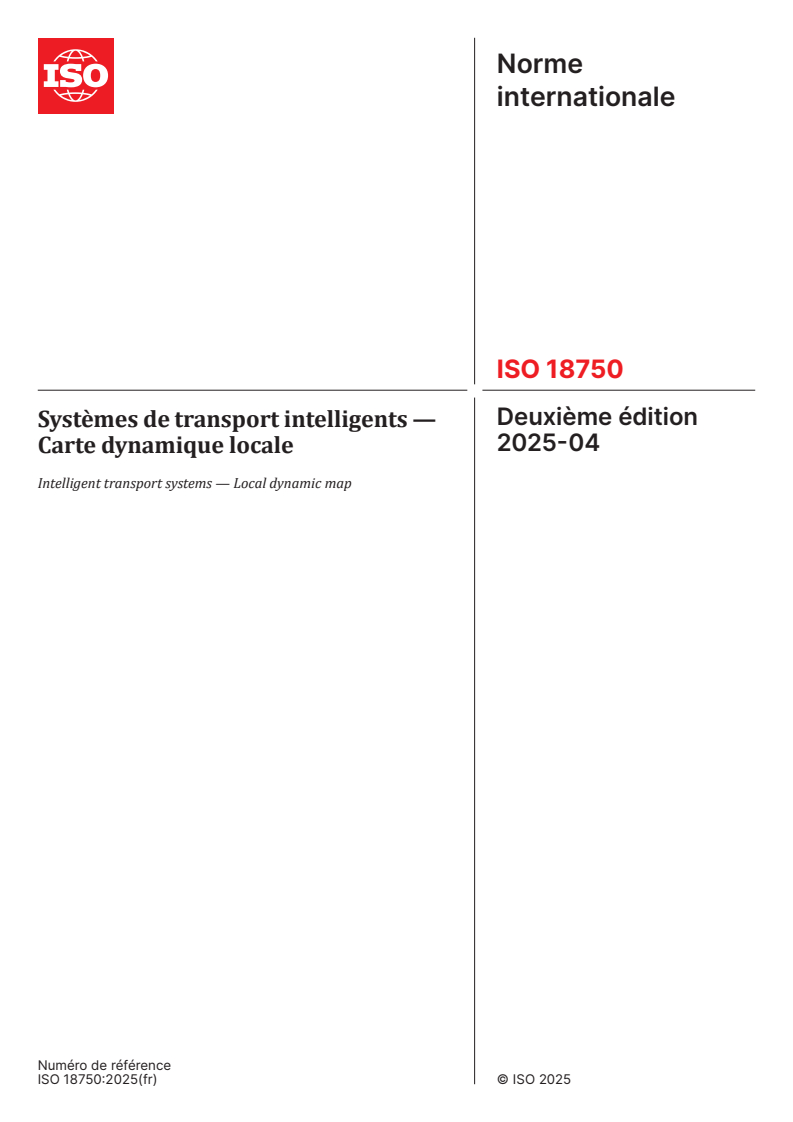ISO 18750:2025 - Systèmes de transport intelligents — Carte dynamique locale
Released:5. 06. 2025