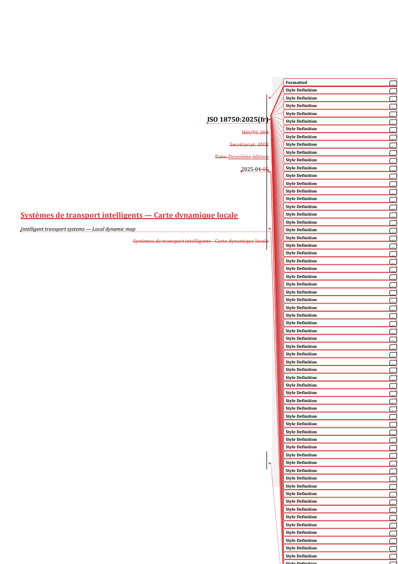 REDLINE ISO 18750:2025 - Systèmes de transport intelligents — Carte dynamique locale
Released:5. 06. 2025