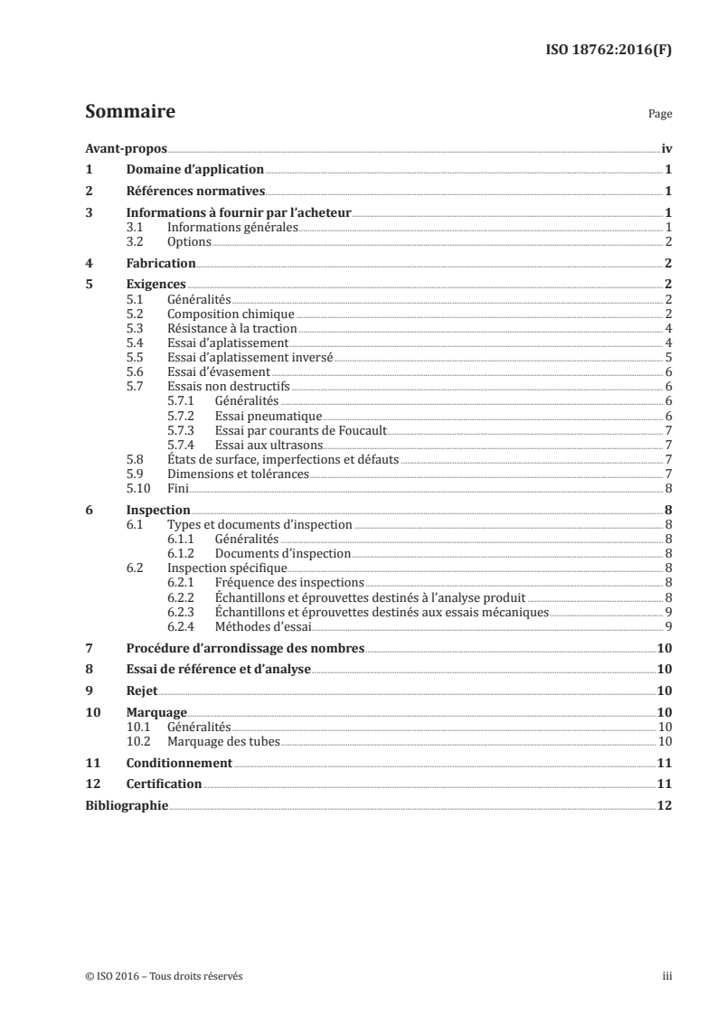 ISO 18762:2016 ISO 18762:2016 - Tubes en titane et alliage de titane — Tubes soudés pour condenseurs et échangeurs de chaleur — Conditions techniques de livraison/24/2016 - Page 3 preview
