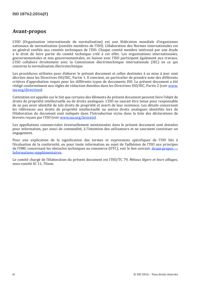 ISO 18762:2016 ISO 18762:2016 - Tubes en titane et alliage de titane — Tubes soudés pour condenseurs et échangeurs de chaleur — Conditions techniques de livraison/24/2016 - Page 4 preview