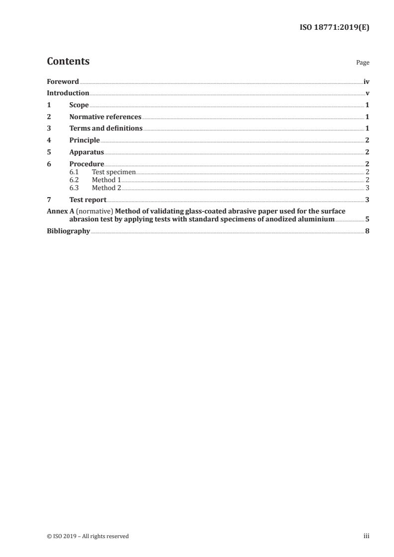 ISO 18771:2019 ISO 18771:2019 - Anodizing of aluminium and its alloys — Method to test the surface abrasion resistance using glass-coated abrasive paper/5/2019 - Page 3 preview