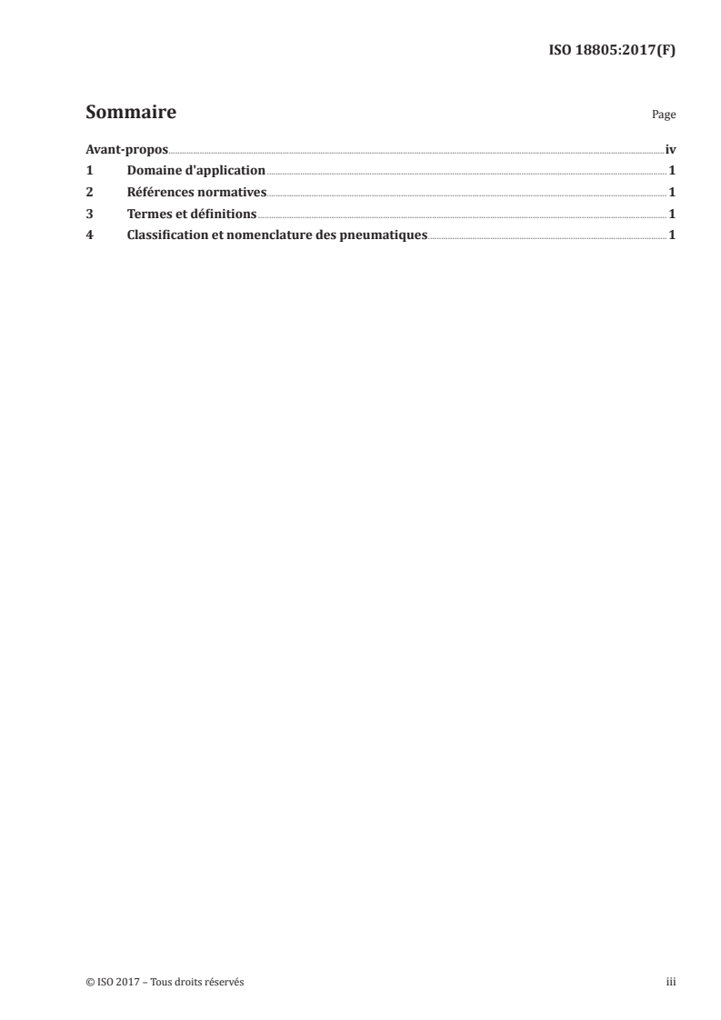 ISO 18805:2017 ISO 18805:2017 - Classification des pneumatiques — Machines agricoles, engins forestiers et engins de construction/9/2018 - Page 3 preview