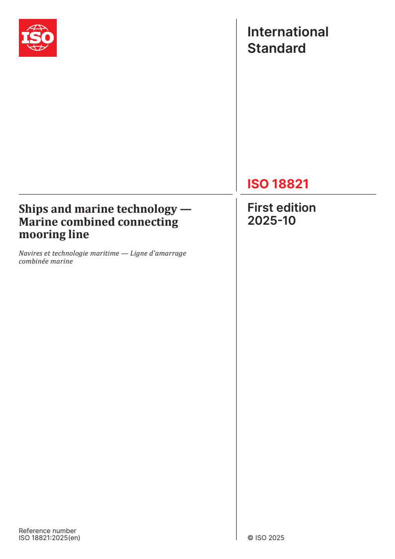 ISO 18821:2025 - Ships and marine technology — Marine combined connecting mooring line
Released:10/15/2025