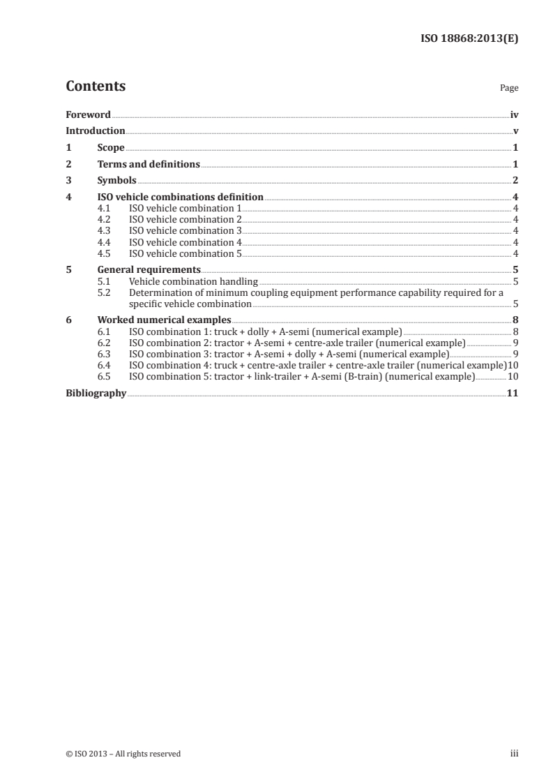 ISO 18868:2013 ISO 18868:2013 - Commercial road vehicles — Coupling equipment between vehicles in multiple vehicle combinations — Strength requirements/24/2013 - Page 3 preview