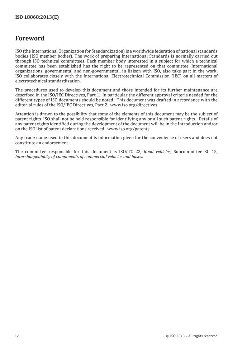 ISO 18868:2013 ISO 18868:2013 - Commercial road vehicles — Coupling equipment between vehicles in multiple vehicle combinations — Strength requirements/24/2013 - Page 4 preview