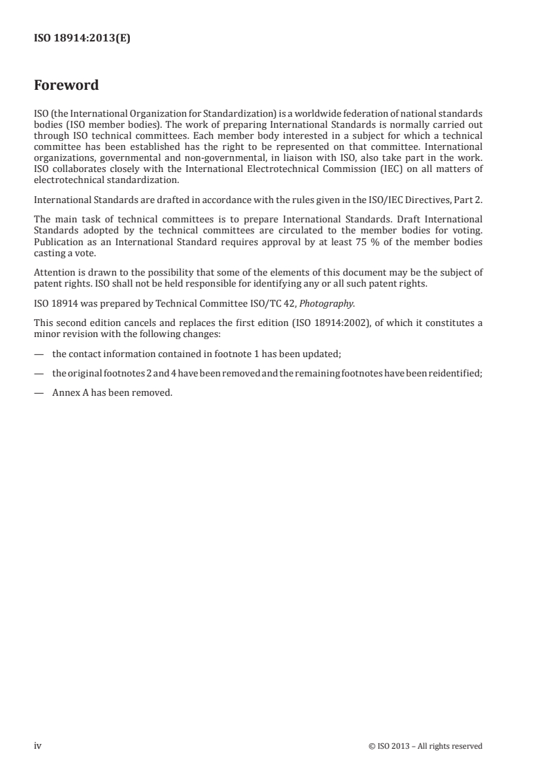 ISO 18914:2013 ISO 18914:2013 - Imaging materials — Photographic film and papers — Method for determining the resistance of photographic emulsions to wet abrasion/5/2013 - Page 4 preview