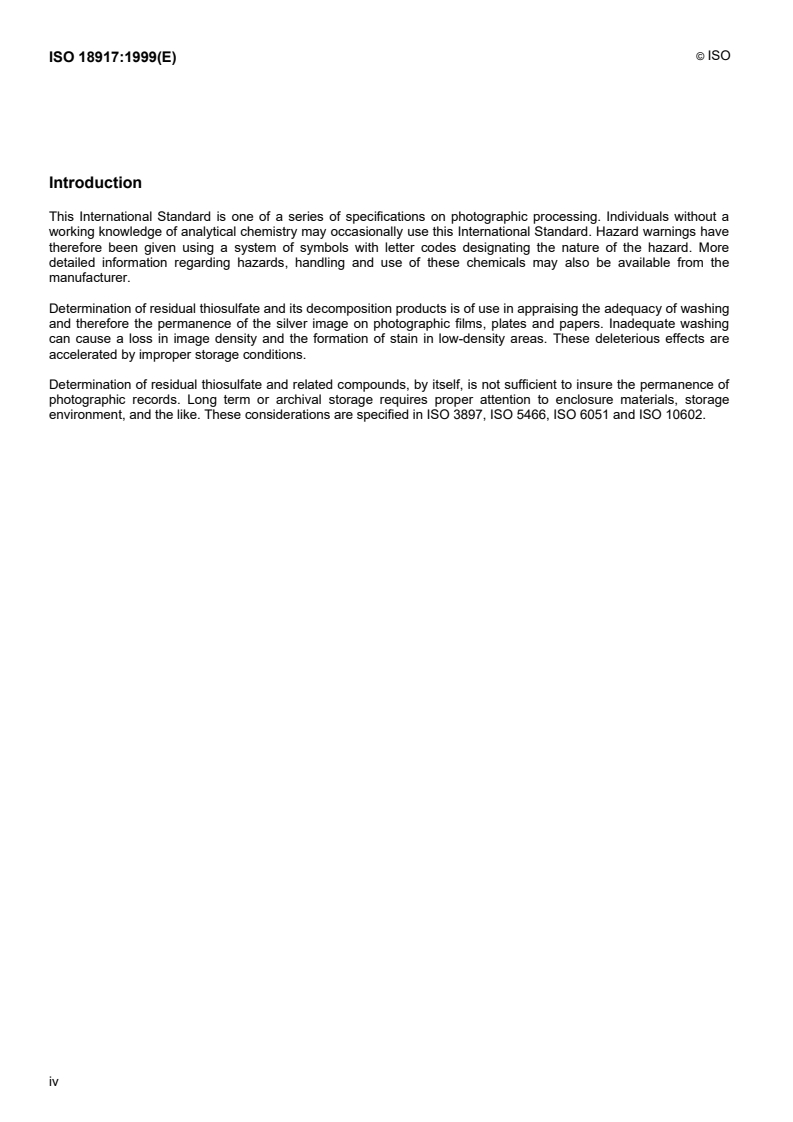 ISO 18917:1999 ISO 18917:1999 - Photography — Determination of residual thiosulfate and other related chemicals in processed photographic materials — Methods using iodine-amylose, methylene blue and silver sulfide/3/1999 - Page 4 preview
