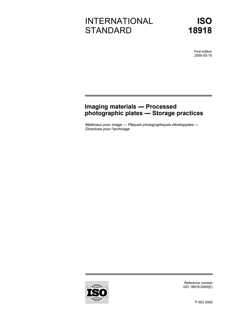 ISO 18918:2000 ISO 18918:2000 - Imaging materials — Processed photographic plates — Storage practices/23/2000 - Page 1 preview