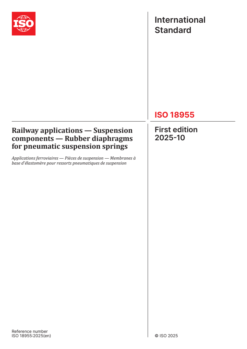 ISO 18955:2025 ISO 18955:2025 - Railway applications — Suspension components — Rubber diaphragms for pneumatic suspension springs
Released:24. 10. 2025