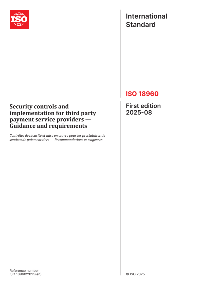 ISO 18960:2025 - Security controls and implementation for third party payment service providers — Guidance and requirements
Released:21. 08. 2025