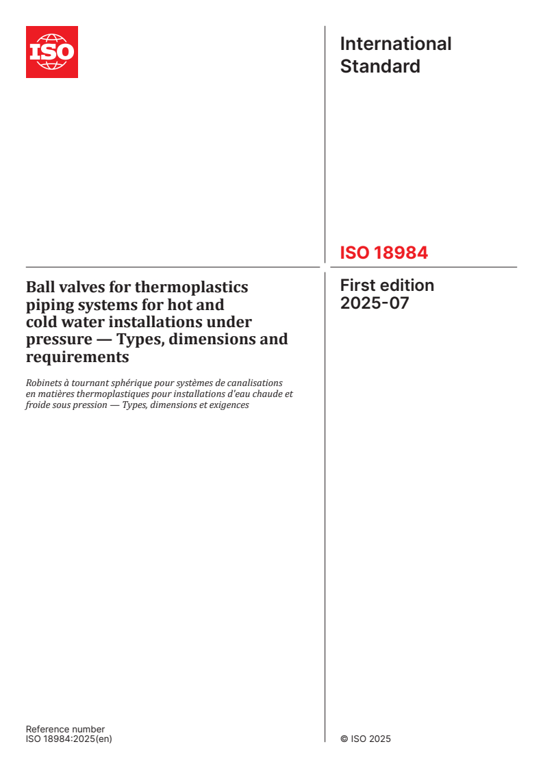 ISO 18984:2025 - Ball valves for thermoplastics piping systems for hot and cold water installations under pressure — Types, dimensions and requirements
Released:22. 07. 2025