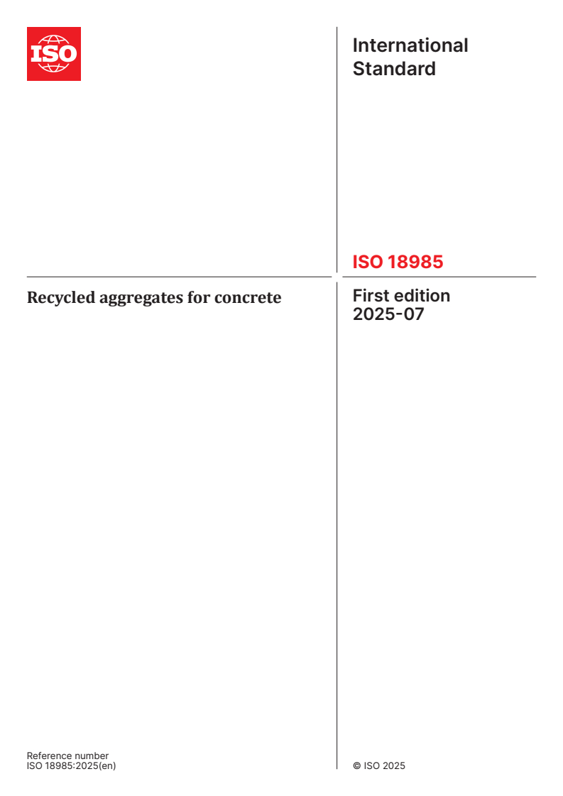 ISO 18985:2025 - Recycled aggregates for concrete
Released:1. 07. 2025