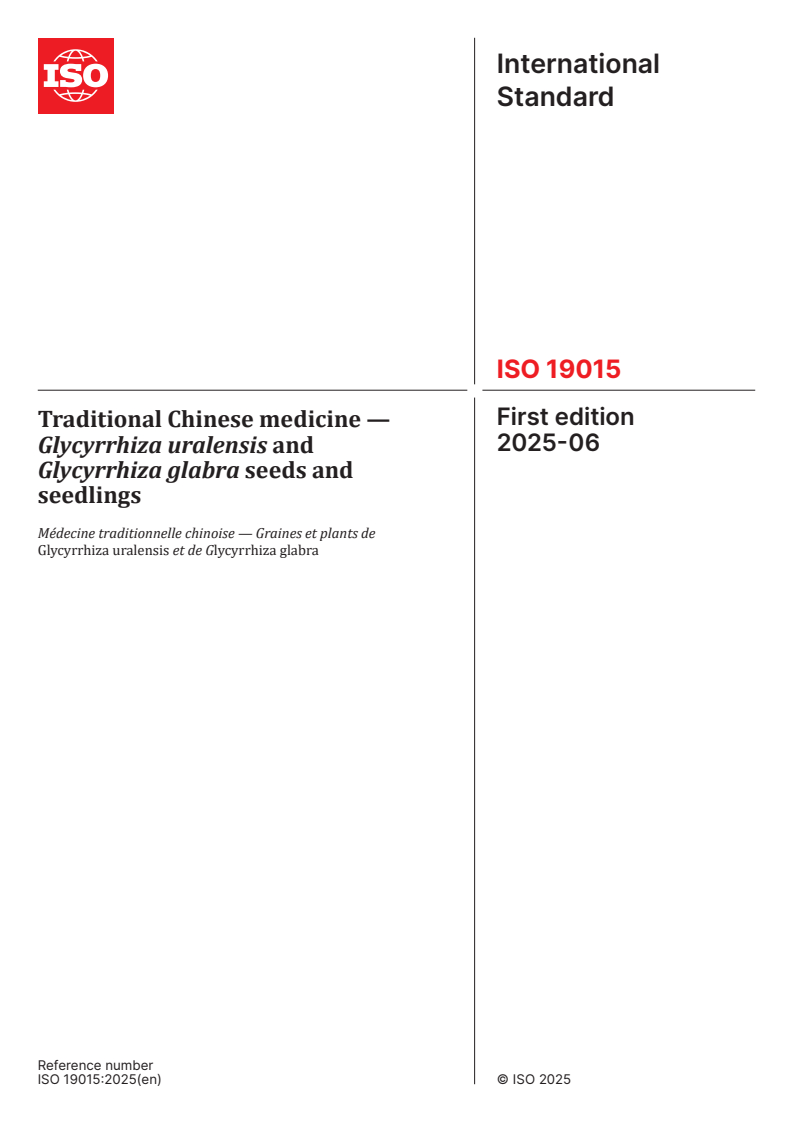 ISO 19015:2025 - Traditional Chinese medicine — Glycyrrhiza uralensis and Glycyrrhiza glabra seeds and seedlings
Released:6. 06. 2025