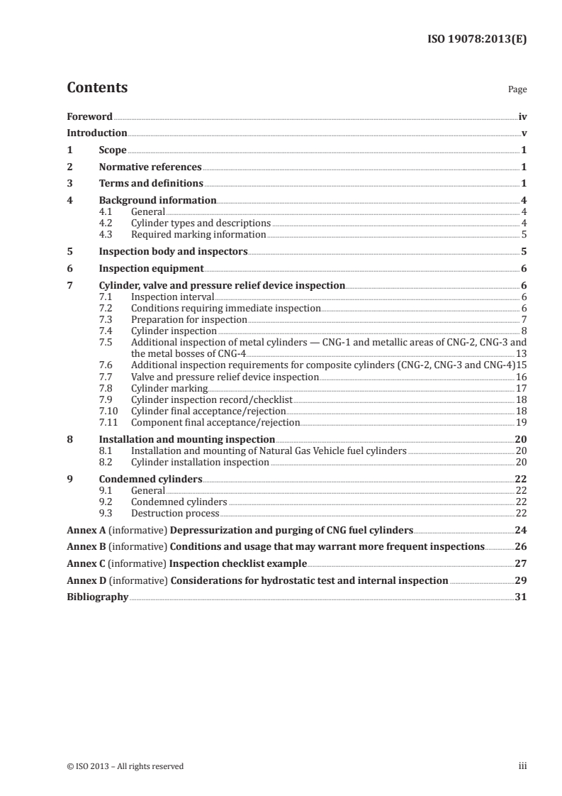 ISO 19078:2013 ISO 19078:2013 - Gas cylinders — Inspection of the cylinder installation, and requalification of high pressure cylinders for the on-board storage of natural gas as a fuel for automotive vehicles/11/2013 - Page 3 preview