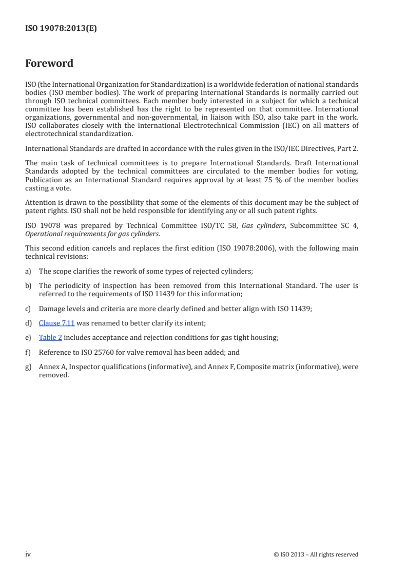 ISO 19078:2013 ISO 19078:2013 - Gas cylinders — Inspection of the cylinder installation, and requalification of high pressure cylinders for the on-board storage of natural gas as a fuel for automotive vehicles/11/2013 - Page 4 preview
