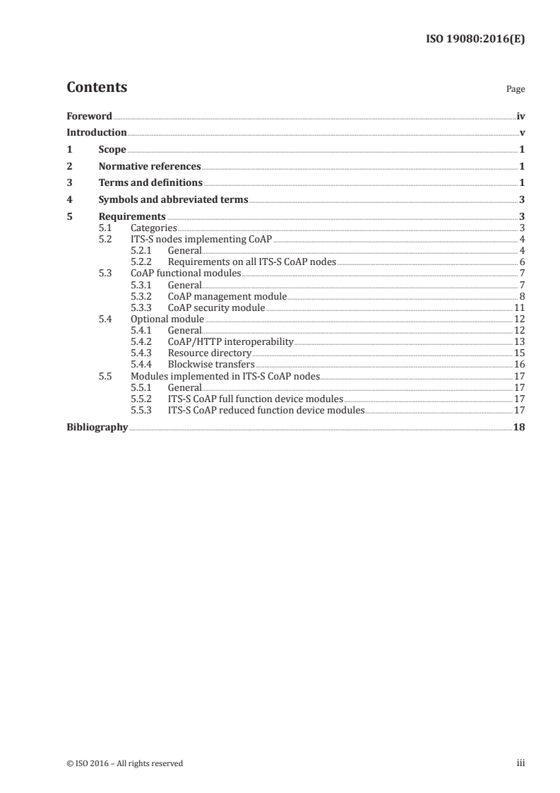 ISO 19080:2016 ISO 19080:2016 - Intelligent transport systems — Communications access for land mobiles (CALM) — CoAP facility/5/2016 - Page 3 preview