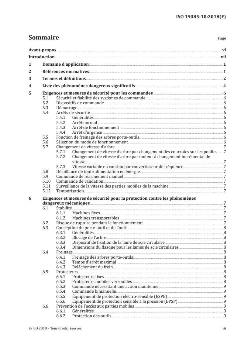 ISO 19085-10:2018 ISO 19085-10:2018 - Machines à bois — Sécurité — Partie 10: Scies de chantier
Released:12/20/2019 - Page 3 preview
