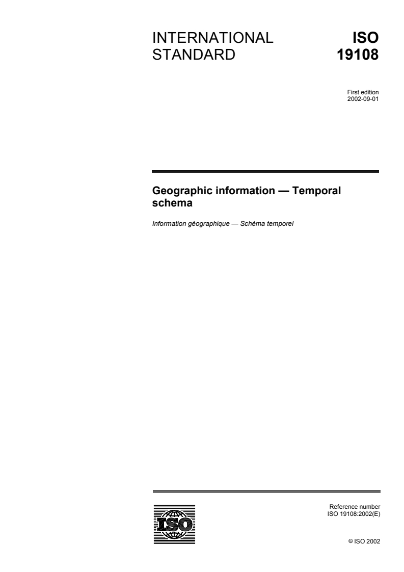 ISO 19108:2002 ISO 19108:2002 - Geographic information — Temporal schema/12/2002 - Page 1 preview