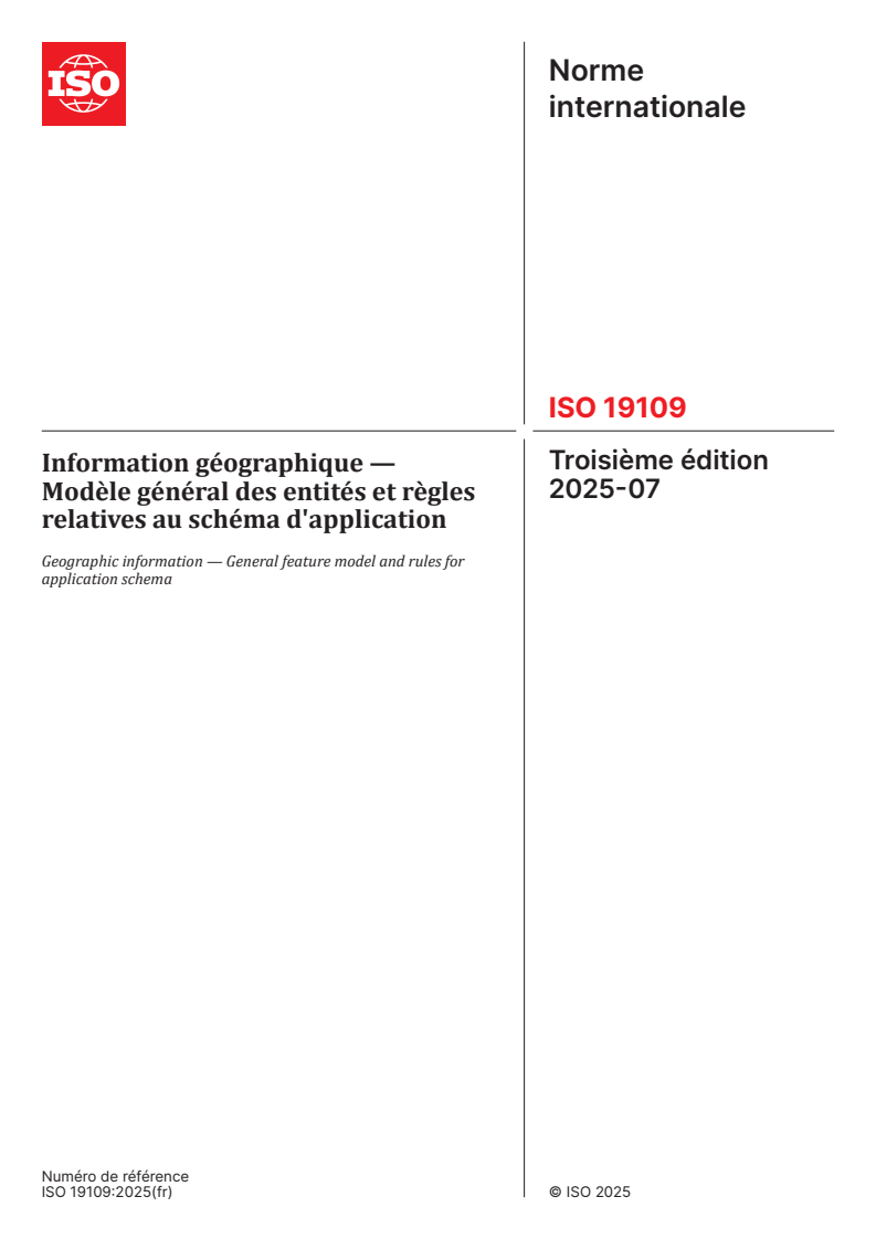 ISO 19109:2025 - Information géographique — Modèle général des entités et règles relatives au schéma d'application
Released:8. 07. 2025