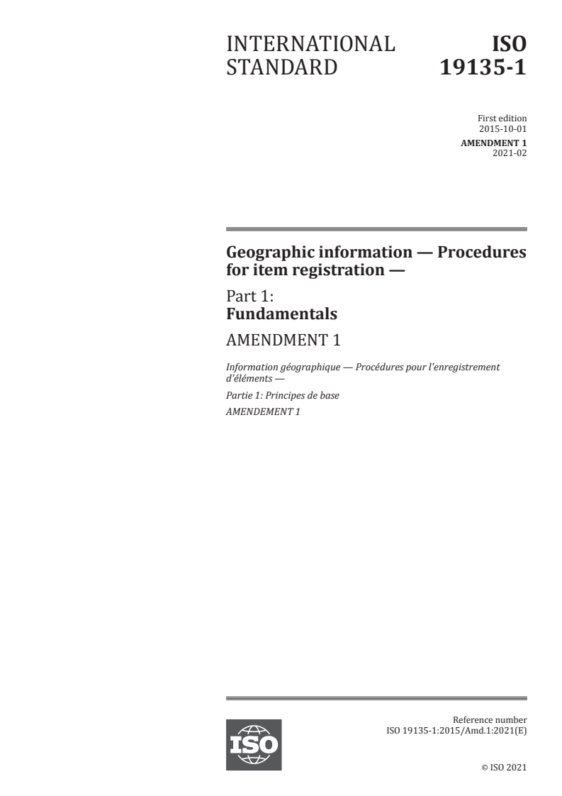 ISO 19135-1:2015/Amd 1:2021 ISO 19135-1:2015/Amd 1:2021 - Geographic information — Procedures for item registration — Part 1: Fundamentals — Amendment 1/19/2021 - Page 1 preview