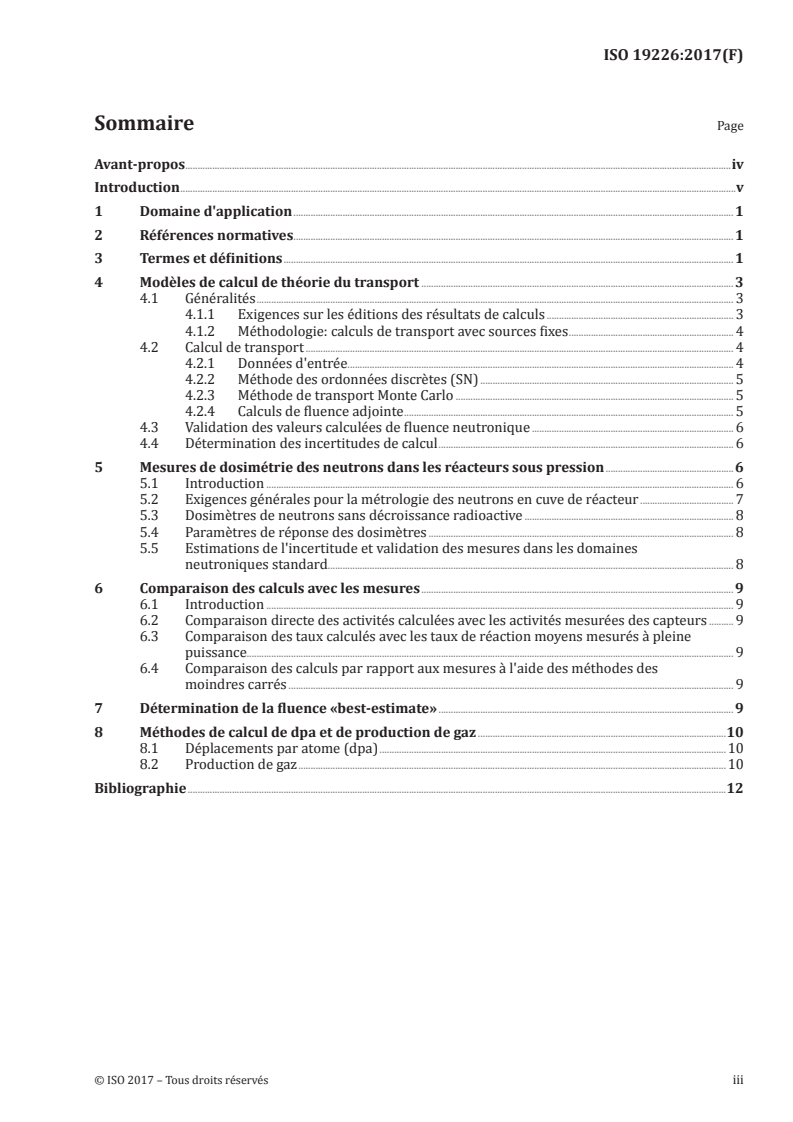 ISO 19226:2017 ISO 19226:2017 - Énergie nucléaire — Détermination de la fluence neutronique et des déplacements par atome (dpa) dans la cuve et les internes du réacteur/3/2018 - Page 3 preview