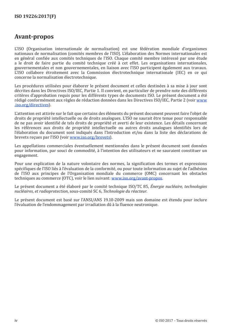ISO 19226:2017 ISO 19226:2017 - Énergie nucléaire — Détermination de la fluence neutronique et des déplacements par atome (dpa) dans la cuve et les internes du réacteur/3/2018 - Page 4 preview