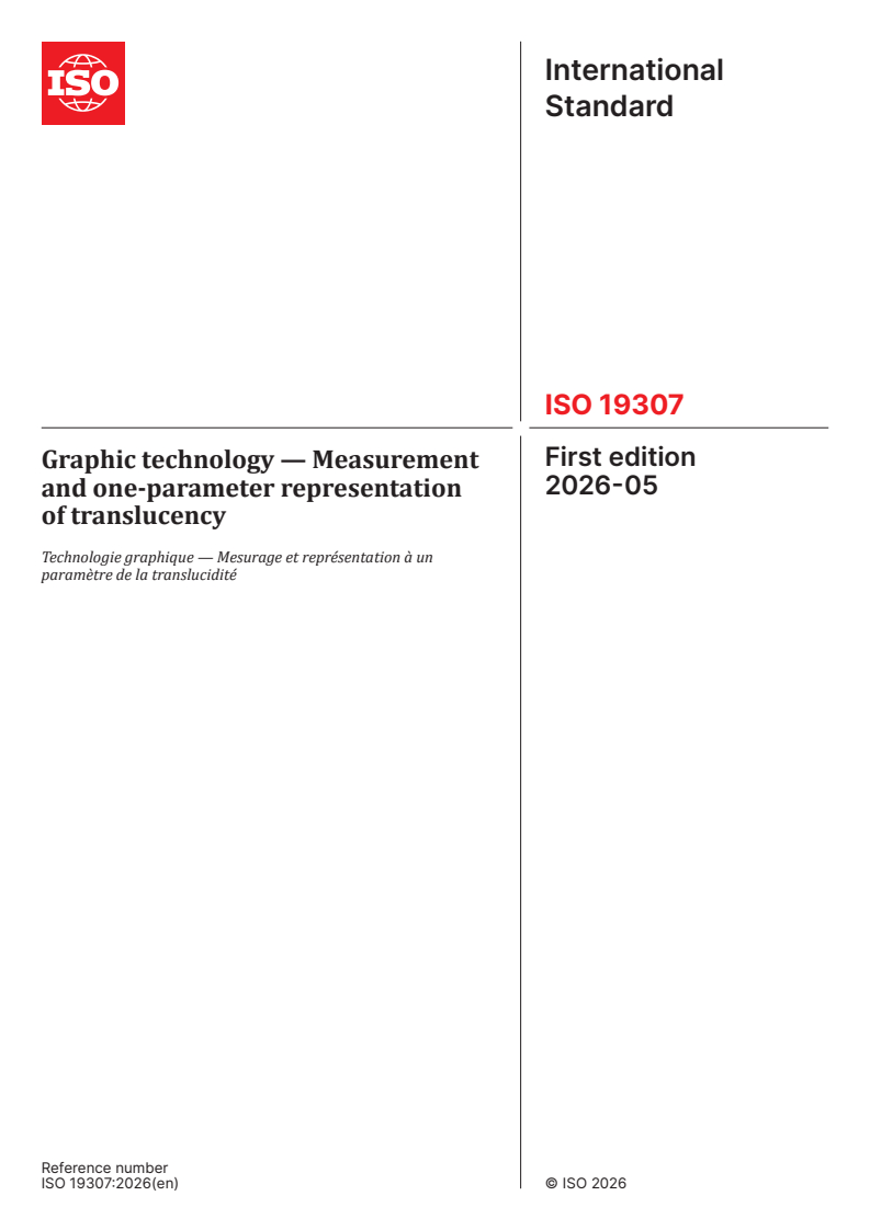 ISO 19307:2026 ISO 19307:2026 - Graphic technology — Measurement and one-parameter representation of translucency - Page 1 preview