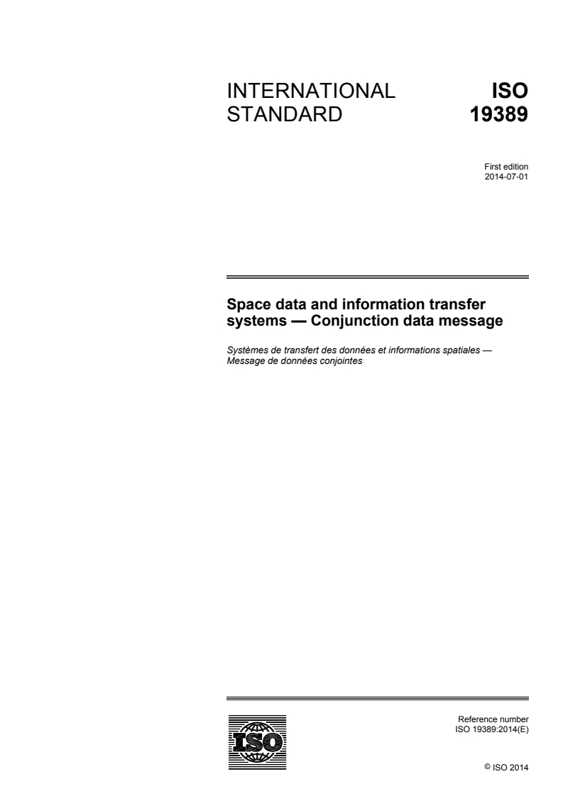 ISO 19389:2014 ISO 19389:2014 - Space data and information transfer systems — Conjunction data message/23/2014 - Page 1 preview