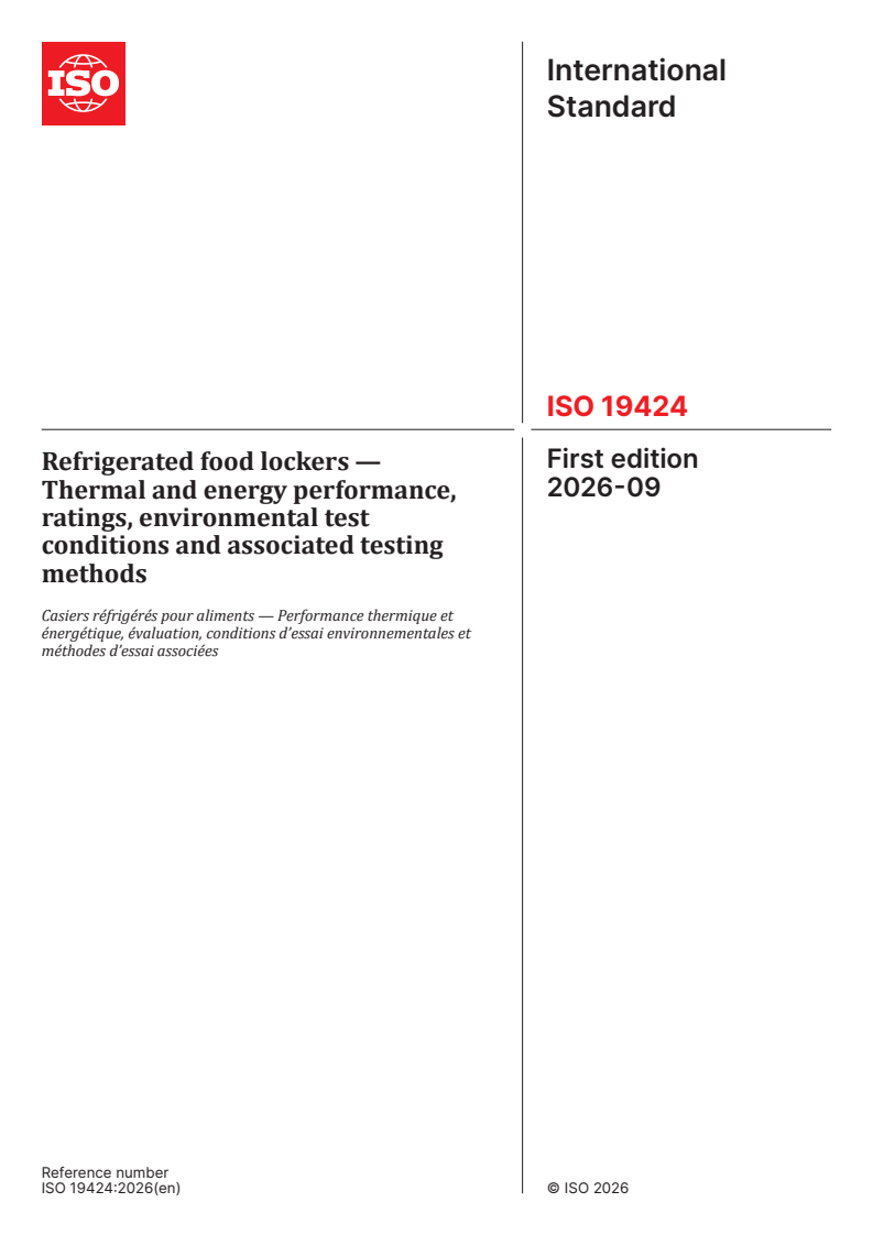 ISO 19424:2026 ISO 19424:2026 - Refrigerated food lockers — Thermal and energy performance, ratings, environmental test conditions and associated testing methods - Page 1 preview