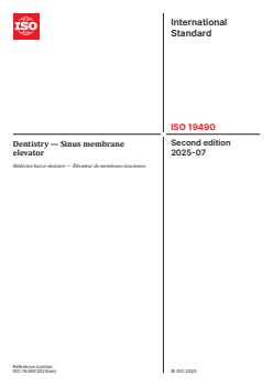 ISO 19490:2025 - Dentistry — Sinus membrane elevator
Released:25. 07. 2025 - Page 1 preview