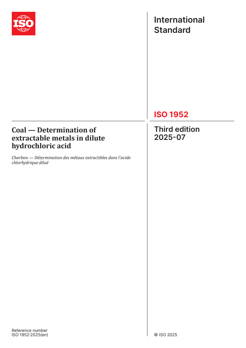 ISO 1952:2025 - Coal — Determination of extractable metals in dilute hydrochloric acid
Released:4. 07. 2025