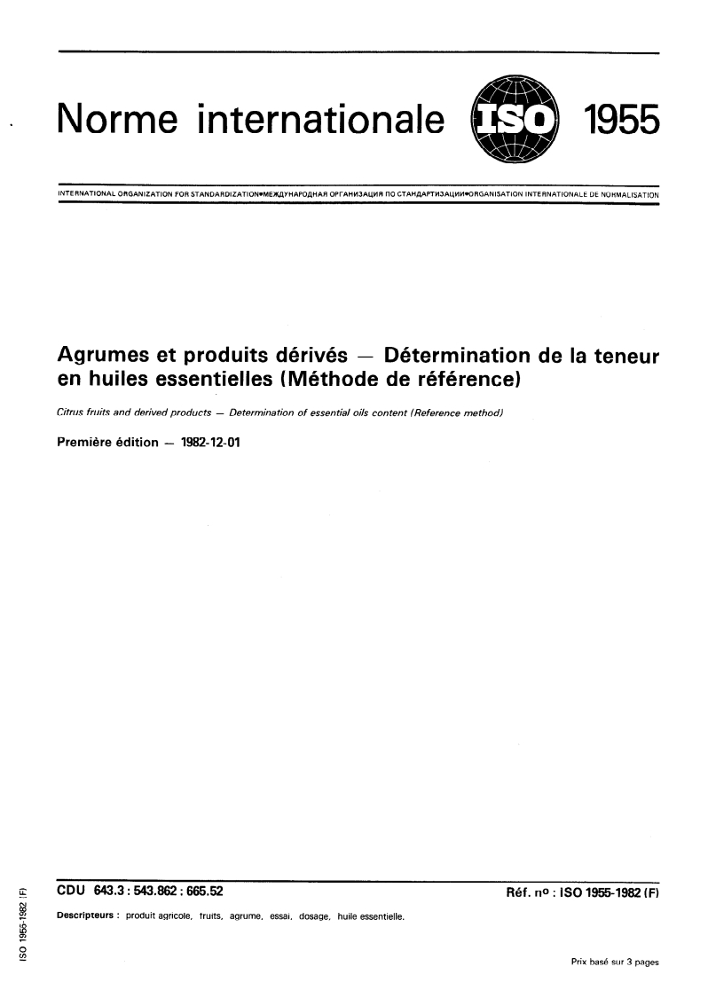 SIST ISO 1955:1995 ISO 1955:1982 - Agrumes et produits dérivés — Détermination de la teneur en huiles essentielles (Méthode de référence)/1/1982 - Page 1 preview